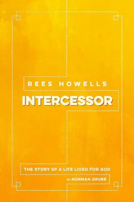 Cover: 9781619582286 | Rees Howells, Intercessor | Norman Grubb | Taschenbuch | Englisch