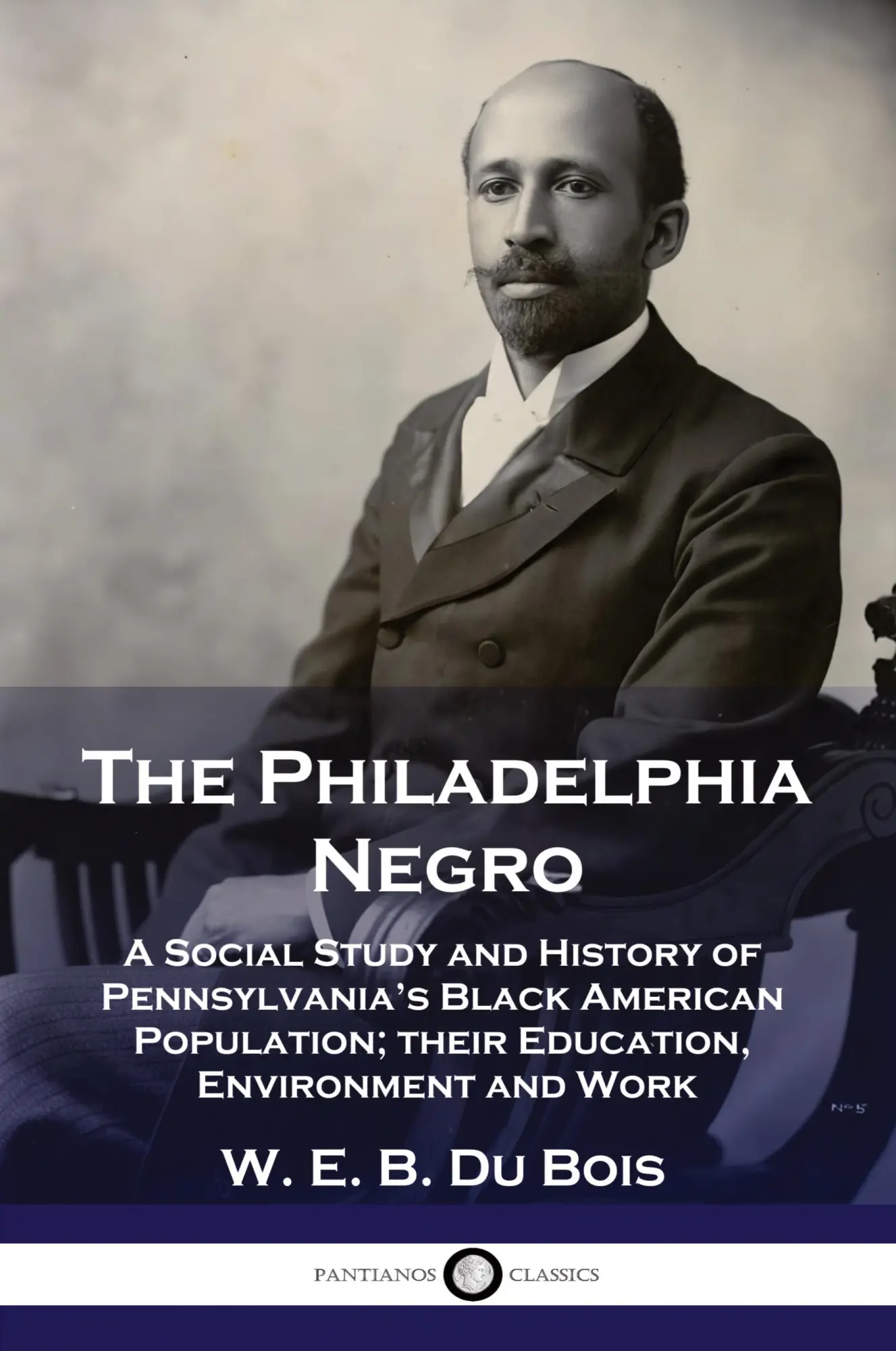 Cover: 9781789872286 | The Philadelphia Negro | W. E. B. Du Bois | Taschenbuch | Englisch