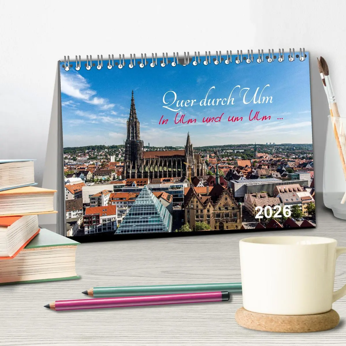 Bild: 9783457782286 | Quer durch Ulm (Tischkalender 2026 DIN A5 quer), CALVENDO...