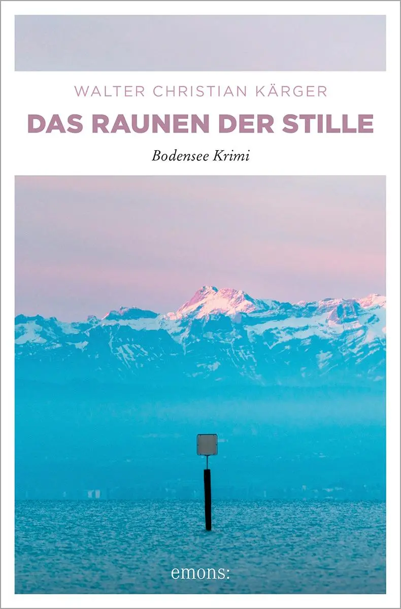 Cover: 9783740822286 | Das Raunen der Stille | Bodensee Krimi | Walter Christian Kärger