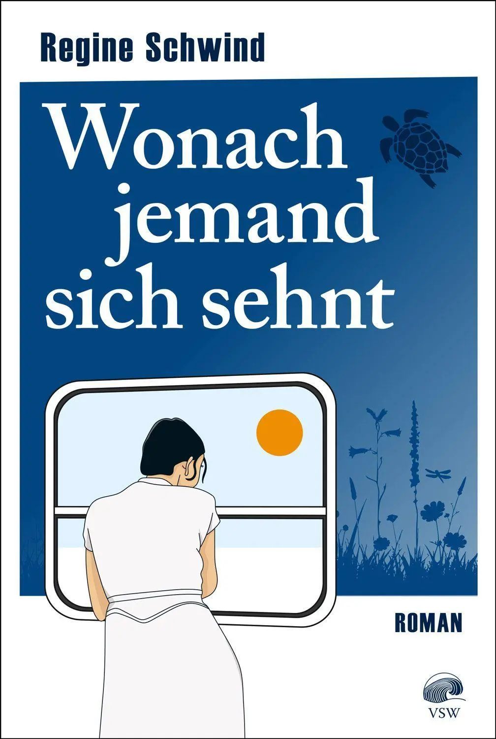 Wonach jemand sich sehnt - Neuware