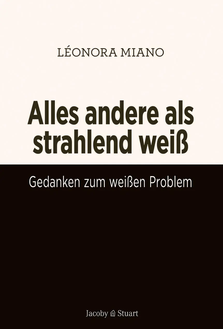 Cover: 9783964282286 | Alles andere als strahlend weiß | Léonora Miano | Buch | 160 S. | 2024