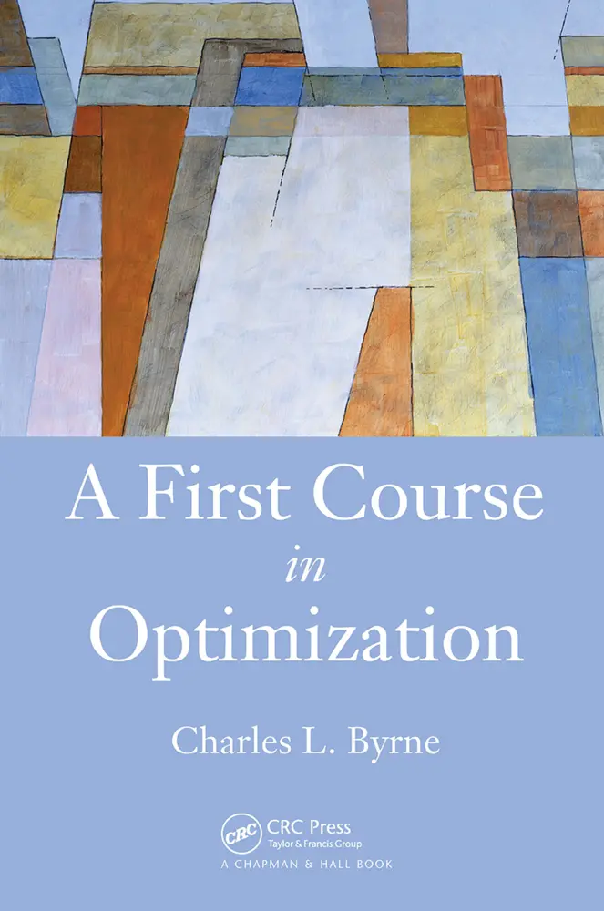 Cover: 9781032922386 | A First Course in Optimization | Charles Byrne | Taschenbuch | 2024