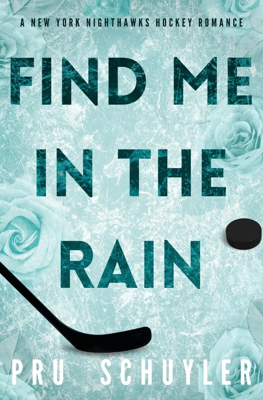 Cover: 9781088152386 | Find Me in the Rain | Pru Schuyler | Taschenbuch | Englisch | 2023