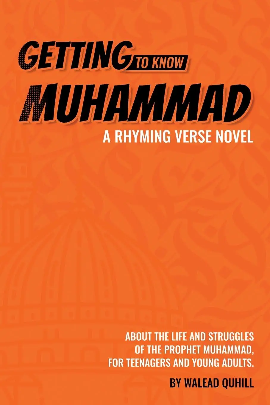 Cover: 9781399942386 | Getting to Know Muhammad | Walead Quhill | Taschenbuch | Englisch