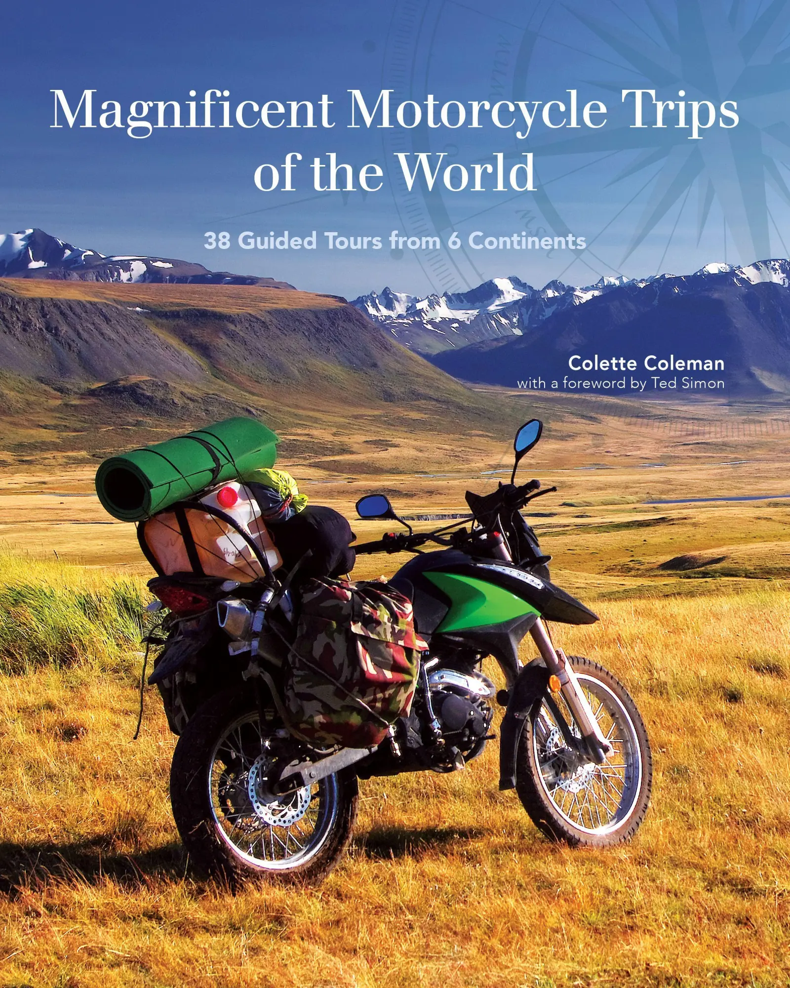 Cover: 9781620082386 | Magnificent Motorcycle Trips of the World | Colette Coleman | Buch