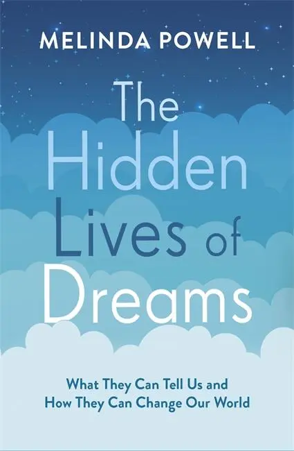 Cover: 9781788702386 | The Hidden Lives of Dreams | Melinda Powell | Taschenbuch | Englisch