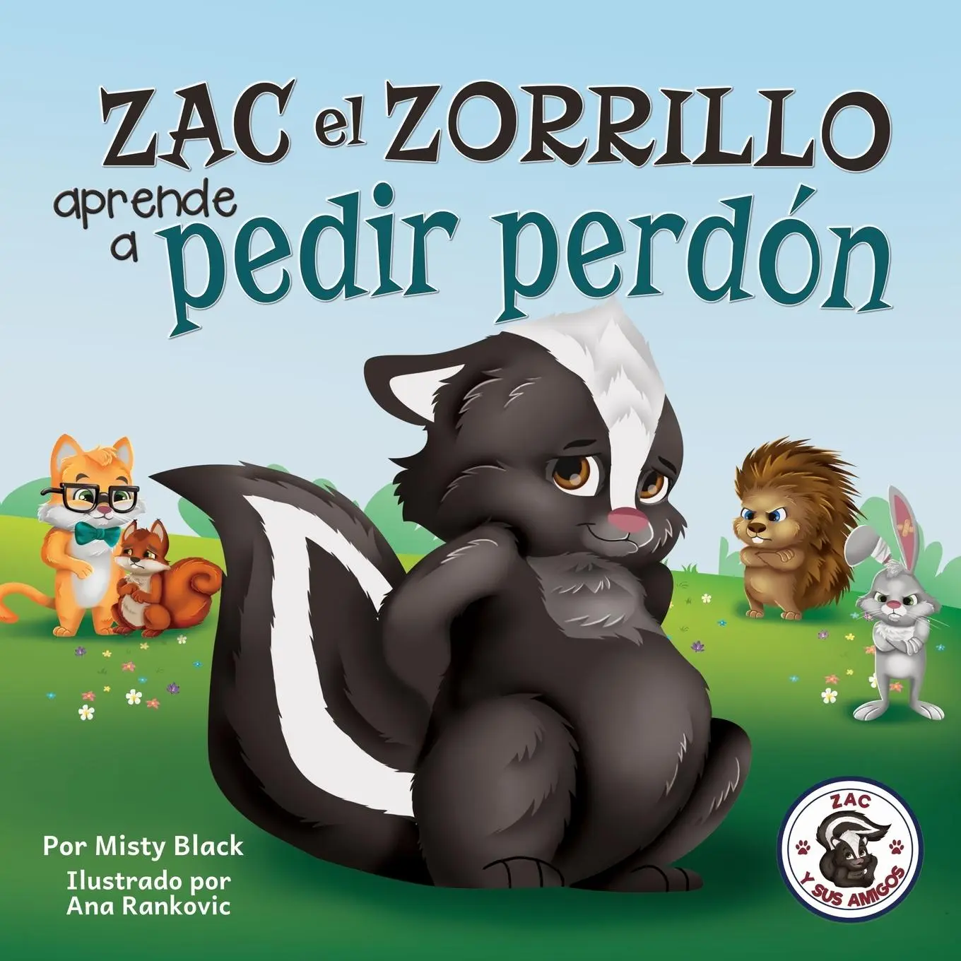 Cover: 9781951292386 | Zac el Zorrillo aprende a pedir perdón | Misty Black | Taschenbuch