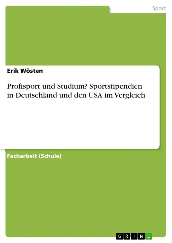 Cover: 9783668712386 | Profisport und Studium? Sportstipendien in Deutschland und den USA...