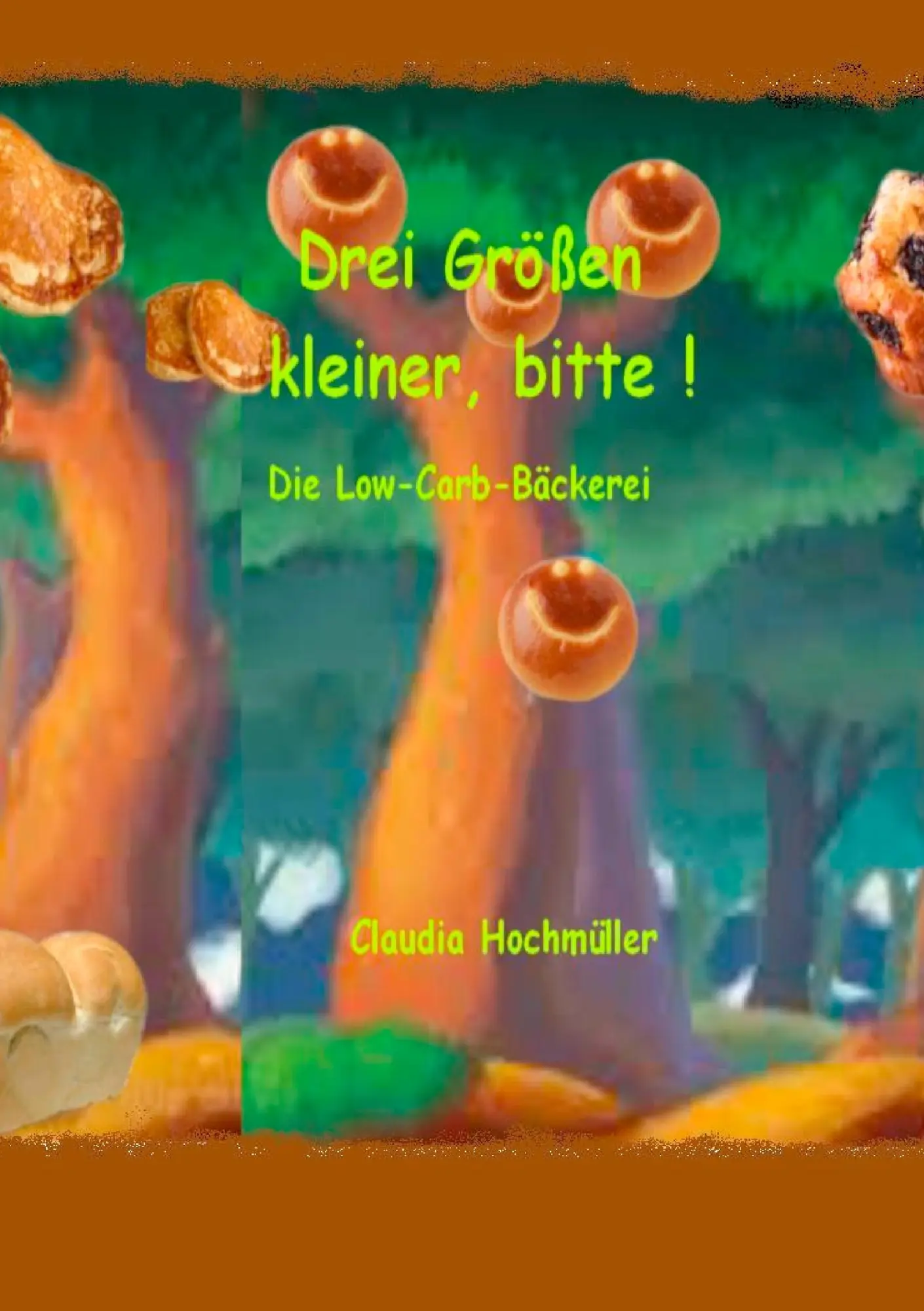 Cover: 9783735722386 | Drei Größen kleiner, bitte! | Die Low-Carb-Bäckerei | Hochmüller