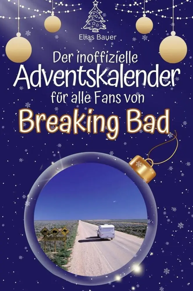 Cover: 9783759102386 | Der inoffizielle Adventskalender für alle Fans von Breaking Bad | Buch