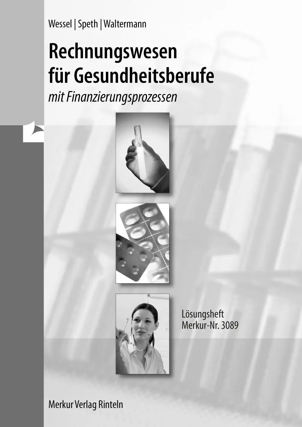Cover: 9783812012386 | Rechnungswesen für Gesundheitsberufe | Bernhard Wessel | Broschüre