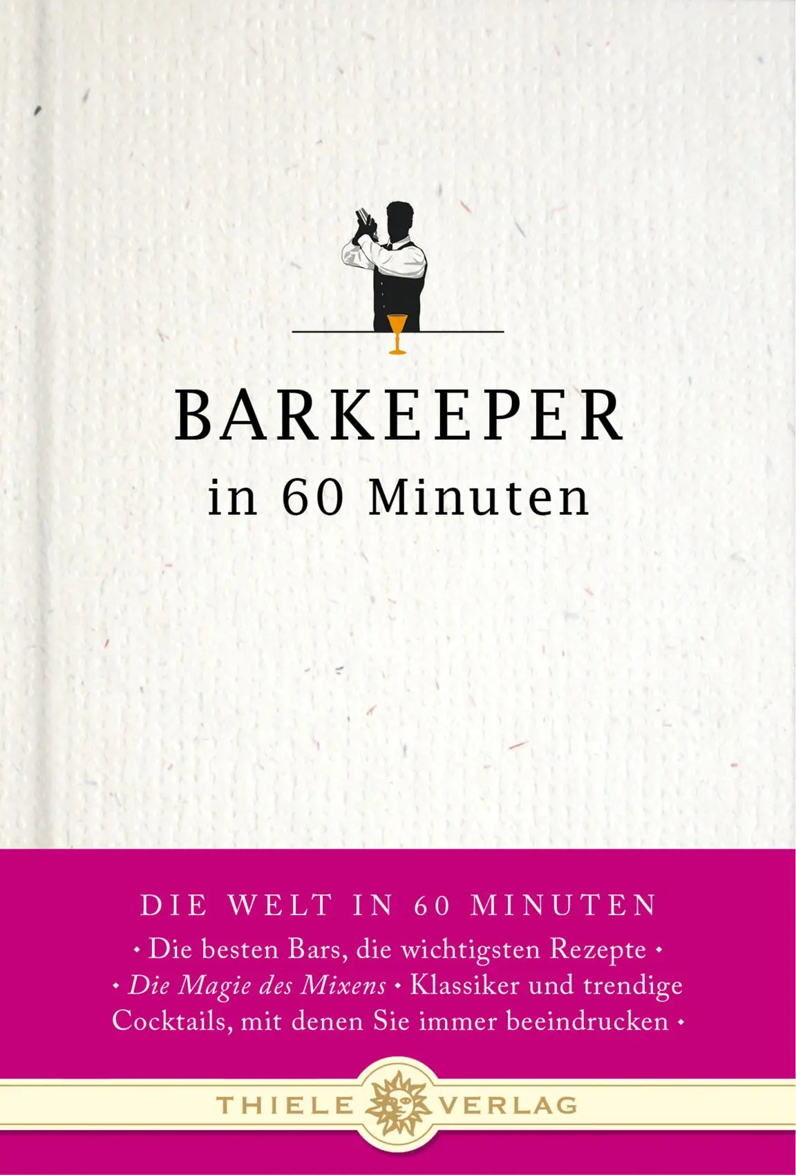 Cover: 9783851792386 | Barkeeper in 60 Minuten | Gisela Lueckel (u. a.) | Buch | 112 S.