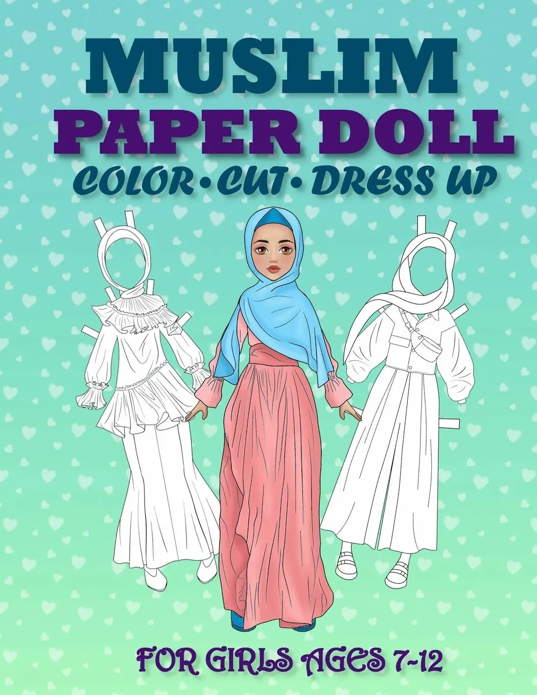 Cover: 9786250082386 | Muslim Paper Doll for Girls Ages 7-12; Cut, Color and Dress up | Buch