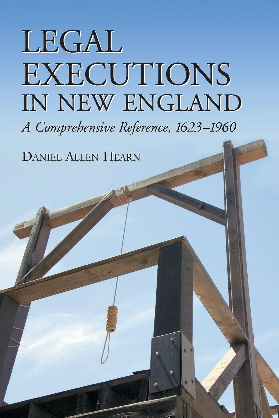 Cover: 9780786432486 | Legal Executions in New England | A Comprehensive Reference, 1623-1960