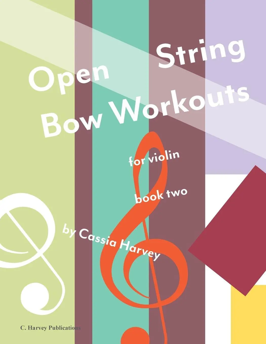 Cover: 9781635232486 | Open String Bow Workouts for Violin, Book Two | Cassia Harvey | Buch