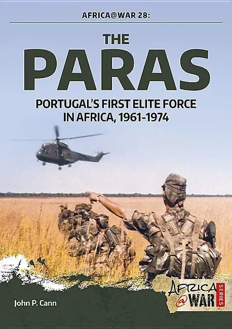 Cover: 9781911512486 | The Paras | Portugal's First Elite Force in Africa, 1961-1974 | Cann