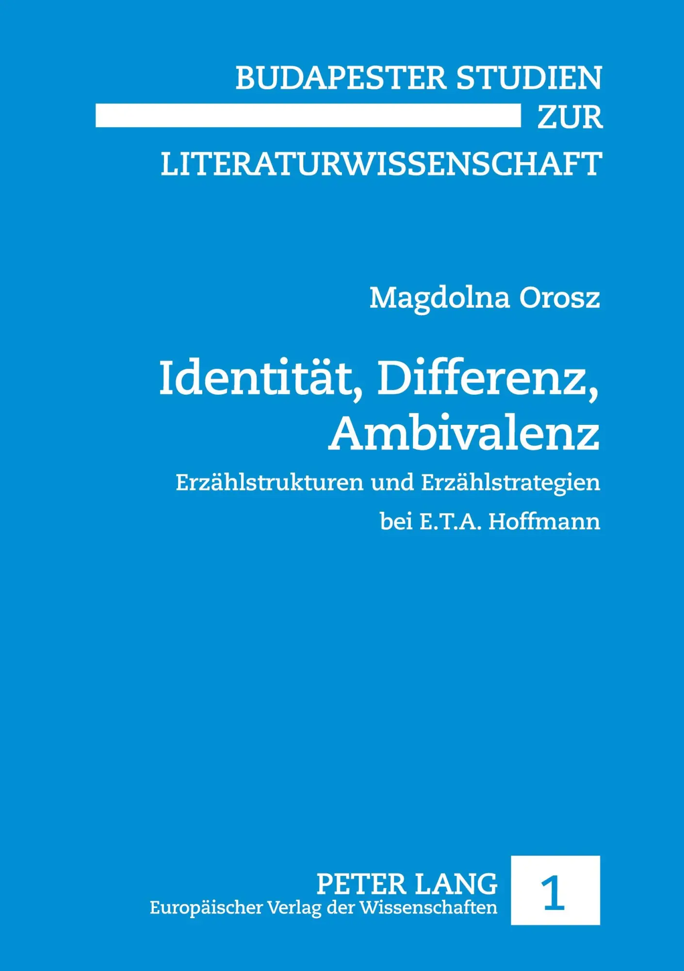 Cover: 9783631382486 | Identität, Differenz, Ambivalenz | Magdolna Orosz | Taschenbuch | 2001
