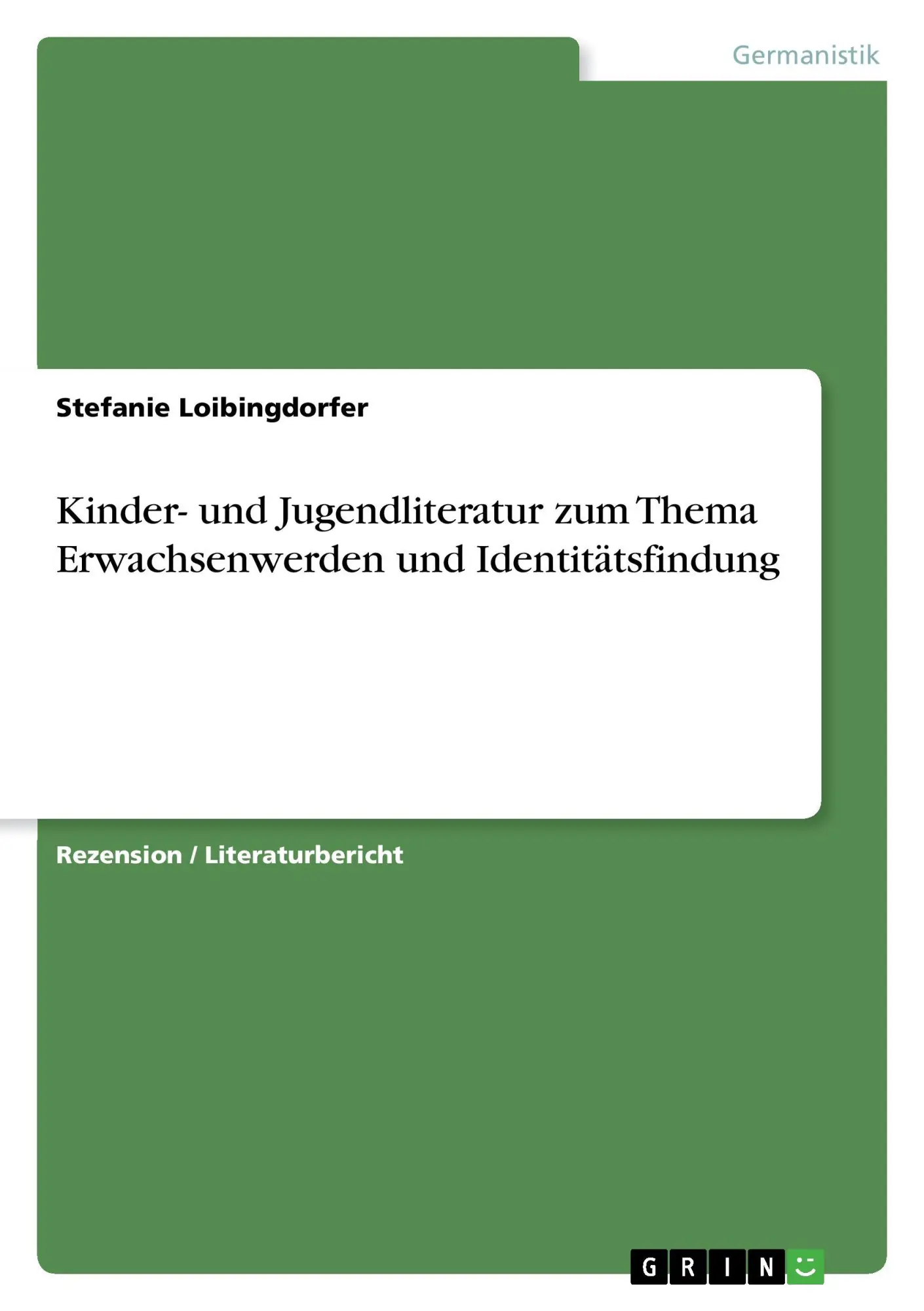Cover: 9783668492486 | Kinder- und Jugendliteratur zum Thema Erwachsenwerden und...