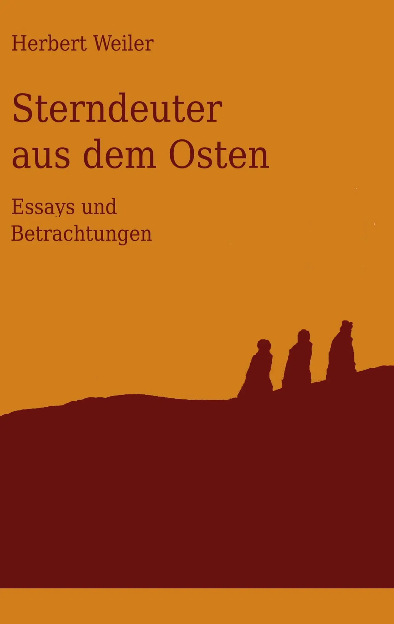 Cover: 9783695742486 | Sterndeuter aus dem Osten | Essays und Betrachtungen | Herbert Weiler
