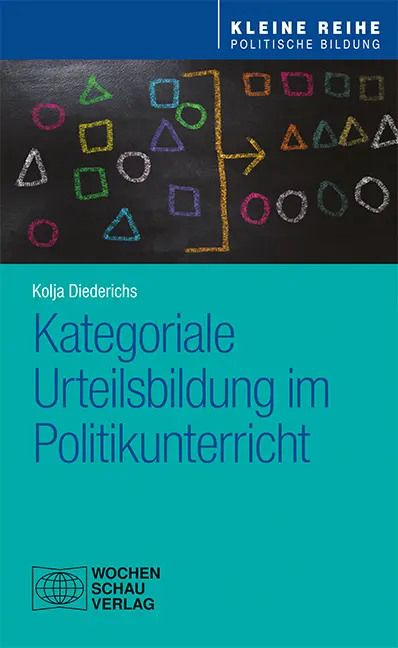 Cover: 9783734412486 | Kategoriale Urteilsbildung im Politikunterricht | Kolja Diederichs