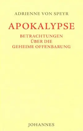 Cover: 9783894112486 | Apokalypse | Betrachtungen über die geheime Offenbarung | Speyr | Buch