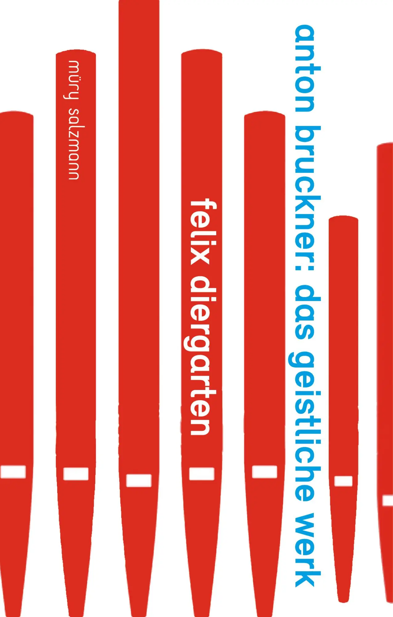 Cover: 9783990142486 | Anton Bruckner | Das geistliche Werk | Felix Diergarten | Buch | 2023