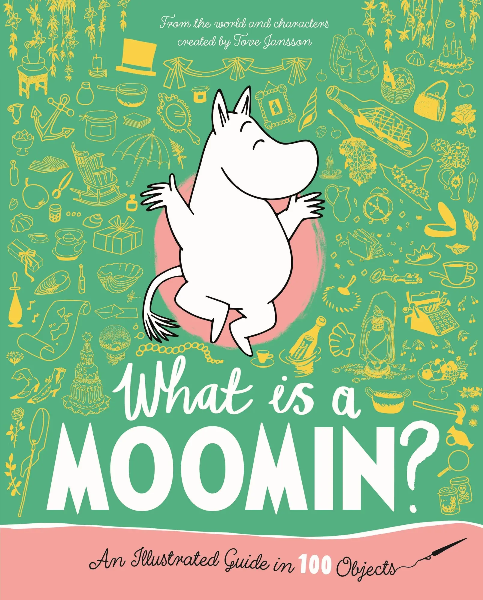 Cover: 9781035042586 | What Is a Moomin? an Illustrated Guide in 100 Objects | Tove Jansson