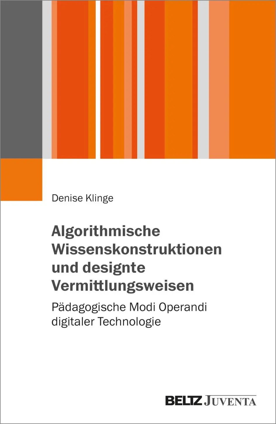 Cover: 9783779982586 | Algorithmische Wissenskonstruktionen und designte Vermittlungsweisen