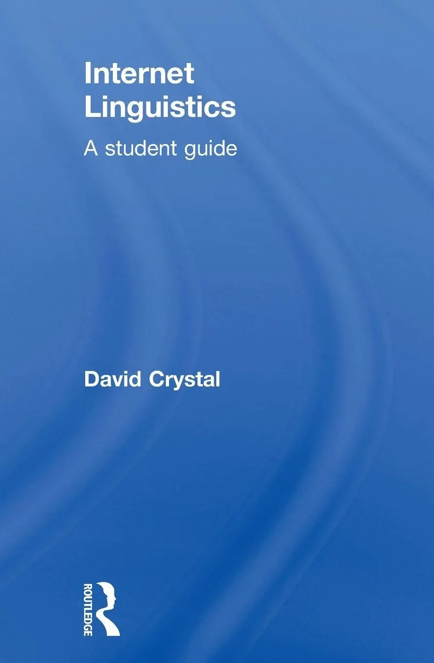 Cover: 9780415602686 | Internet Linguistics | A Student Guide | David Crystal | Taschenbuch