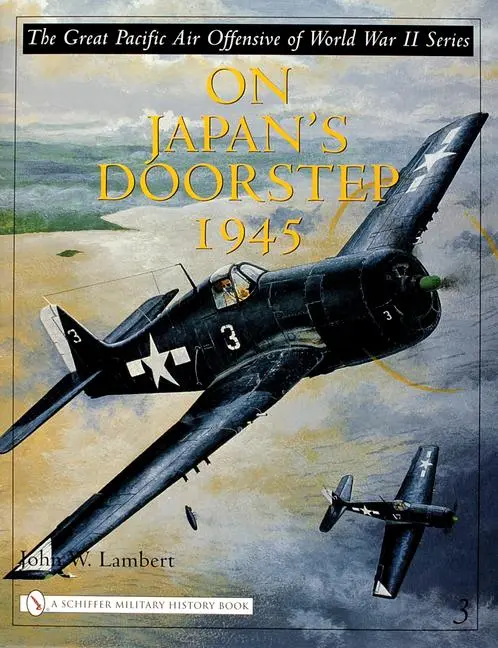 Cover: 9780764322686 | The Great Pacific Air Offensive of World War II | John W Lambert