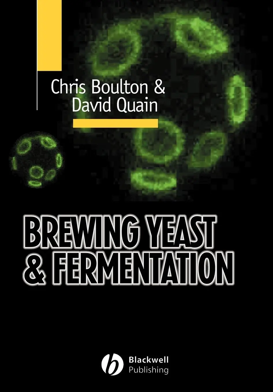 Cover: 9781405152686 | Brewing Yeast and Fermentation | Christopher Boulton (u. a.) | Buch