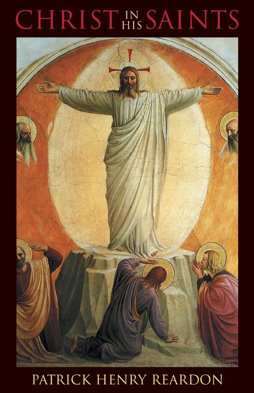 Cover: 9781888212686 | Christ in His Saints | Patrick Henry Reardon | Taschenbuch | Englisch