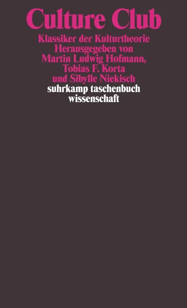 Cover: 9783518292686 | Culture Club. Bd.1 | Klassiker der Kulturtheorie | Hofmann (u. a.)