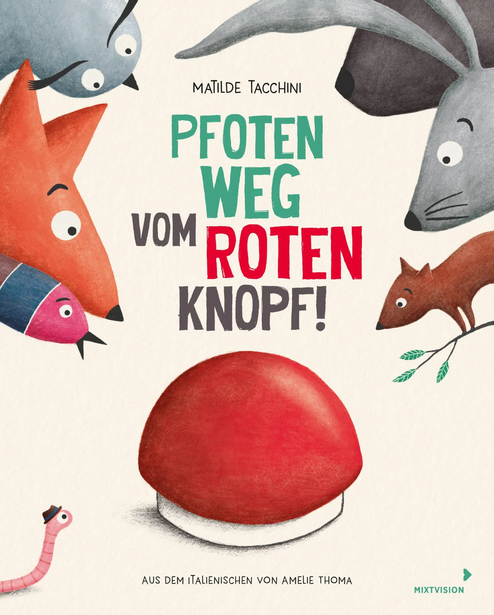 Cover: 9783958542686 | Pfoten weg vom roten Knopf! | Matilde Tacchini | Buch | 48 S. | 2026