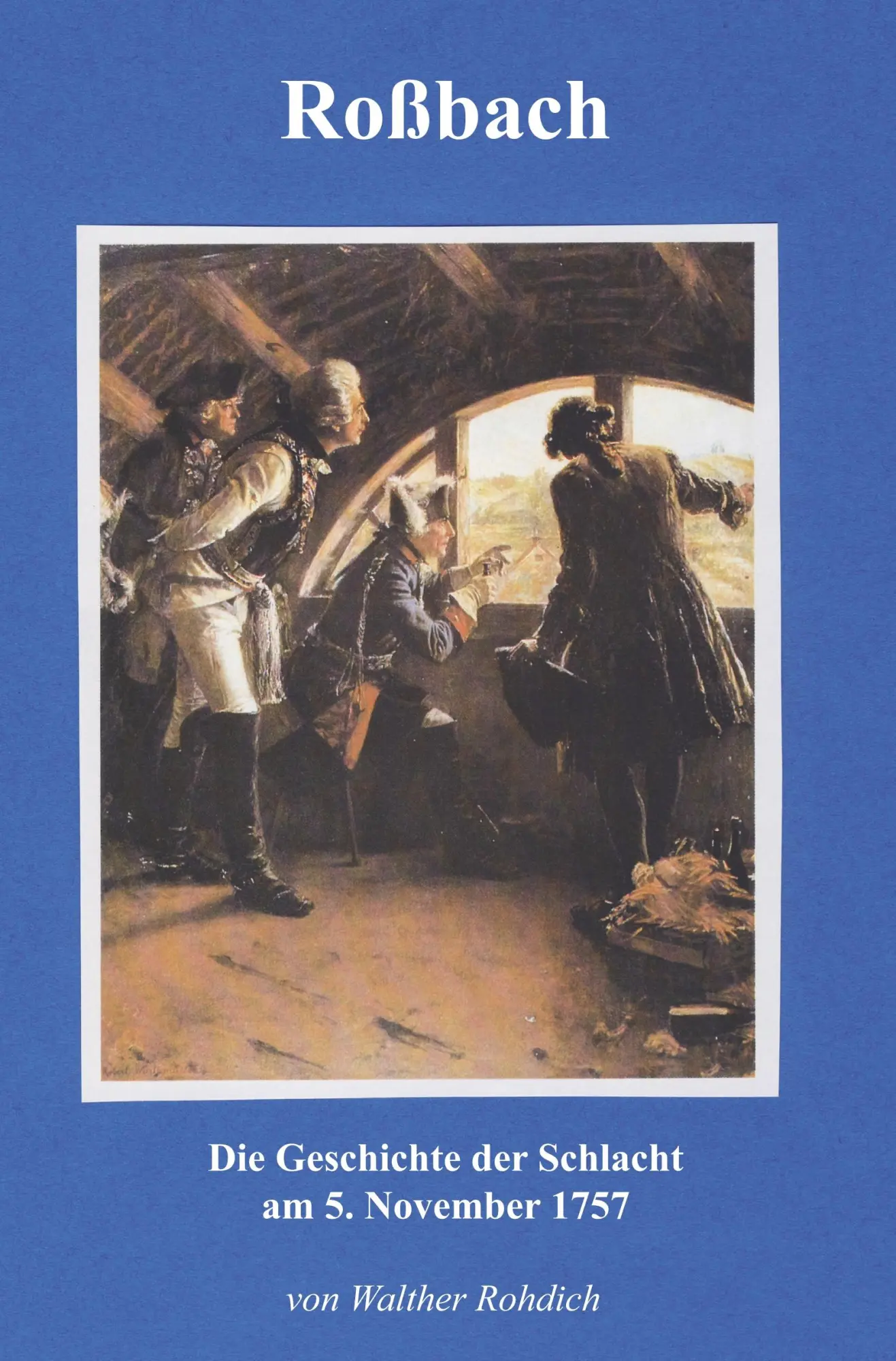 Cover: 9783961032686 | Roßbach | Walther Rohdich | Taschenbuch | 228 S. | Deutsch | 2017