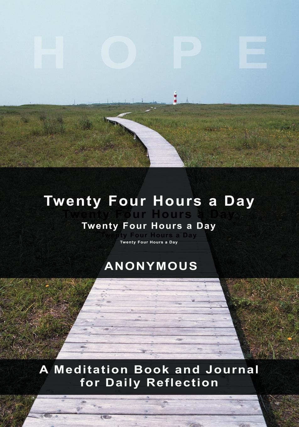 Twenty-Four Hours A Day  Anonymous  Taschenbuch  Englisch  2010 - Anonymous