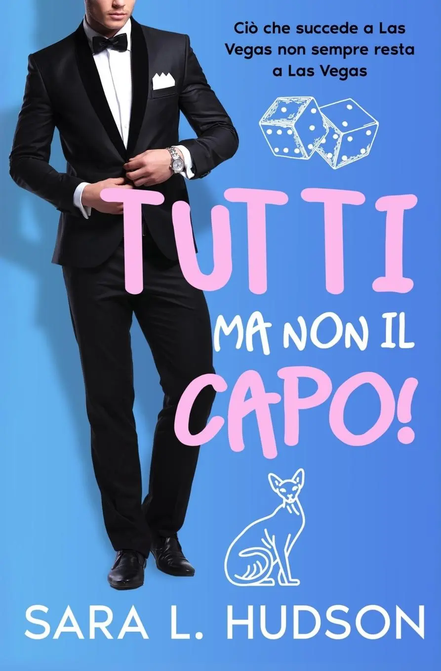 Cover: 9781954602786 | Tutti Ma Non il Capo! | Sara L Hudson | Taschenbuch | Italienisch