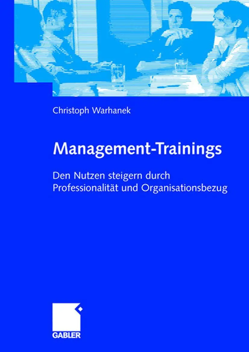 Cover: 9783409142786 | Management-Trainings | Christoph Warhanek | Taschenbuch | 300 S.