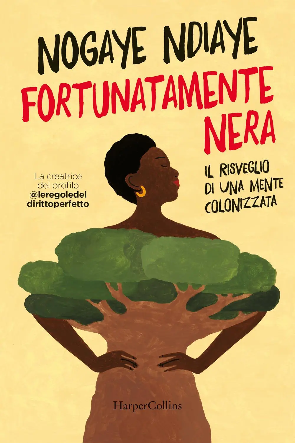 Cover: 9791259852786 | Fortunatamente nera. Il risveglio di una mente colonizzata | Ndiaye