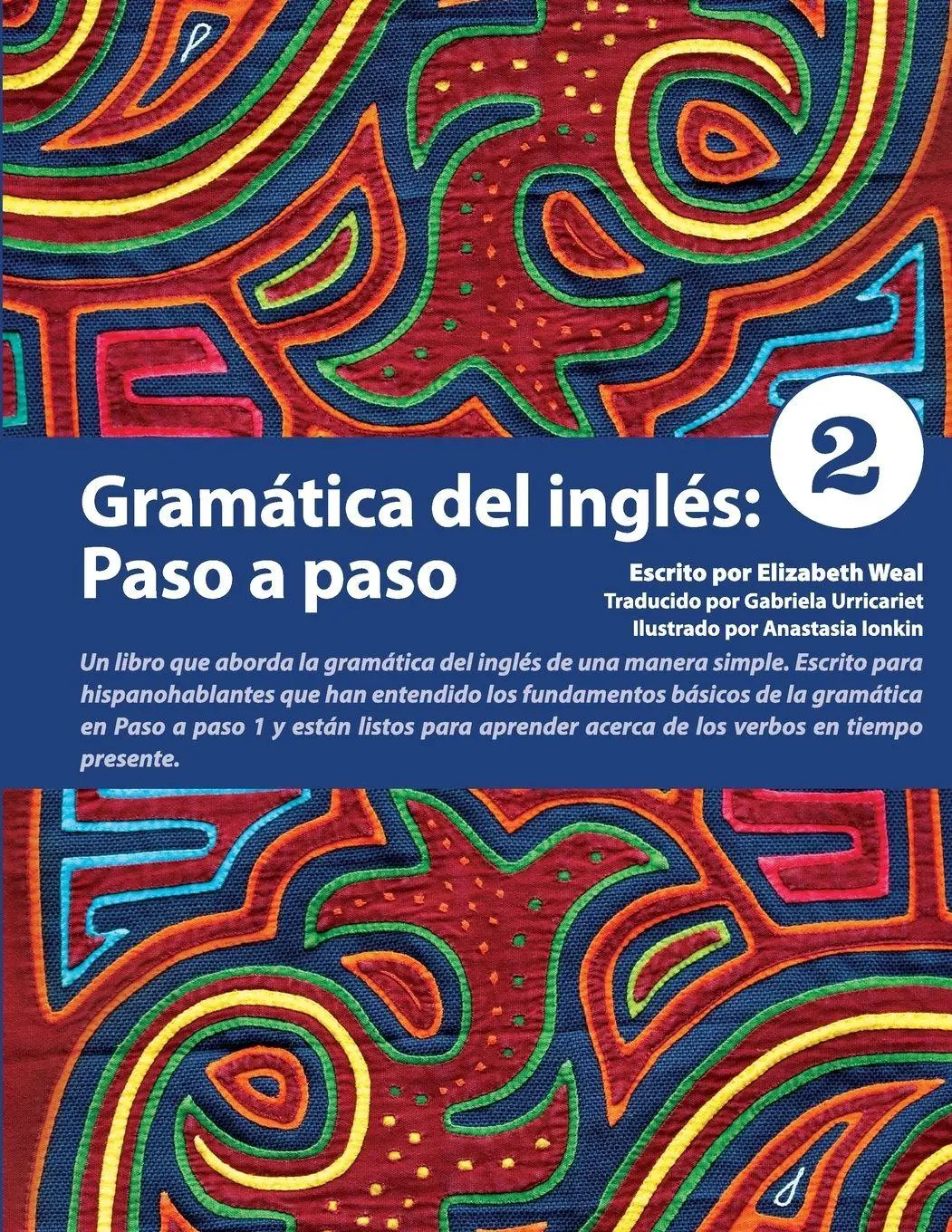 Cover: 9780979612886 | Gramática del inglés | Paso a paso 2 | Elizabeth Weal | Taschenbuch