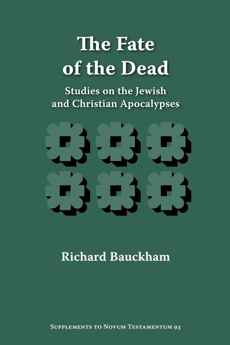 Cover: 9781589832886 | The Fate of the Dead | Studies on the Jewish and Christian Apocalypses