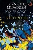 Cover: 9781909762886 | Praise Song For The Butterflies | Bernice L McFadden | Buch | Gebunden