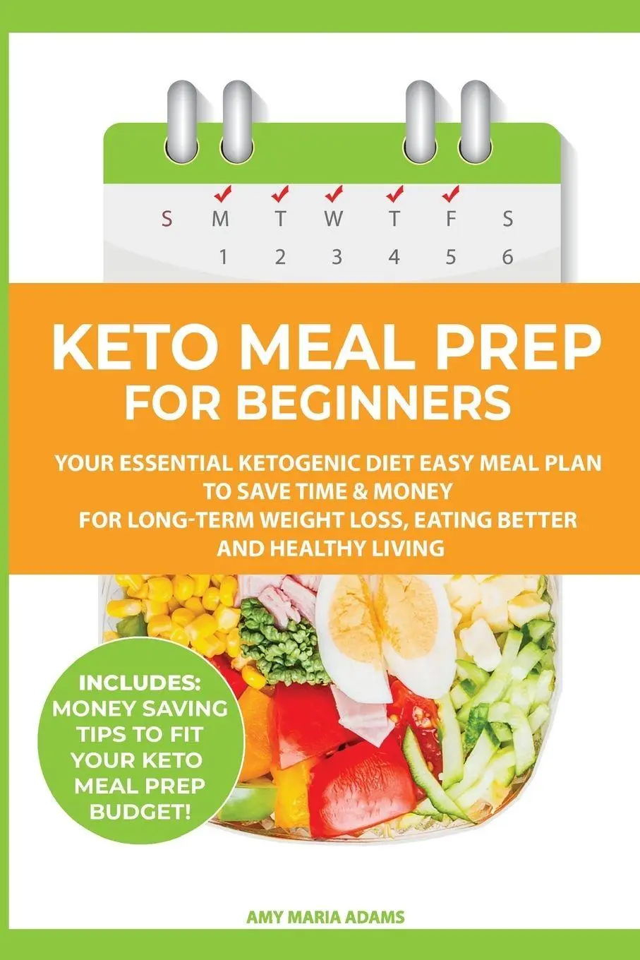 Cover: 9781999172886 | Keto Meal Prep for Beginners | Amy Maria Adams | Taschenbuch | 2019