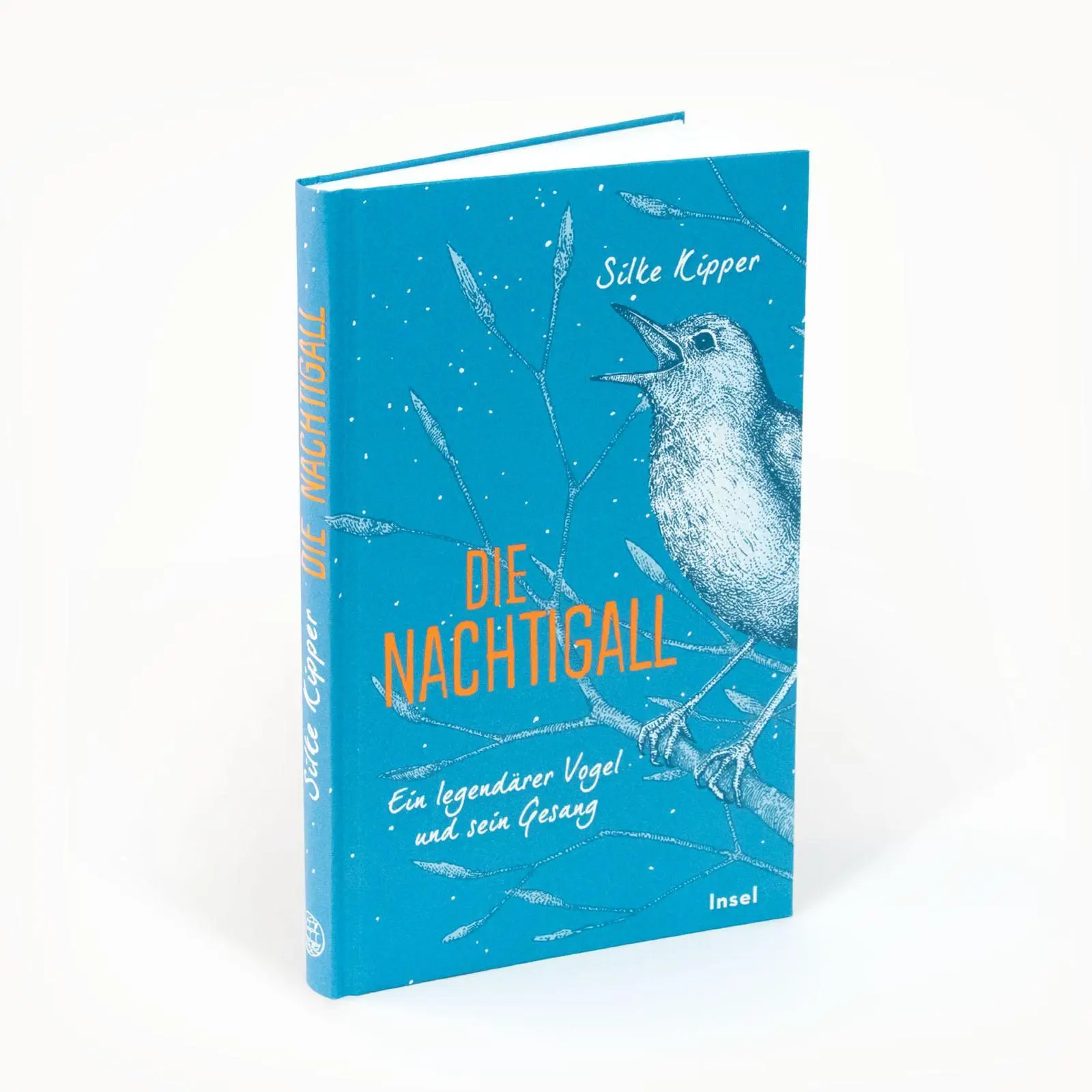 Bild: 9783458642886 | Die Nachtigall | Ein legendärer Vogel und sein Gesang | Silke Kipper