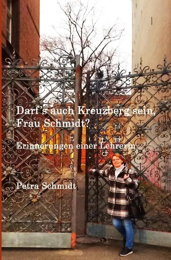 Cover: 9783565012886 | Darf's auch Kreuzberg sein, Frau Schmidt? | Petra Schmidt | Buch