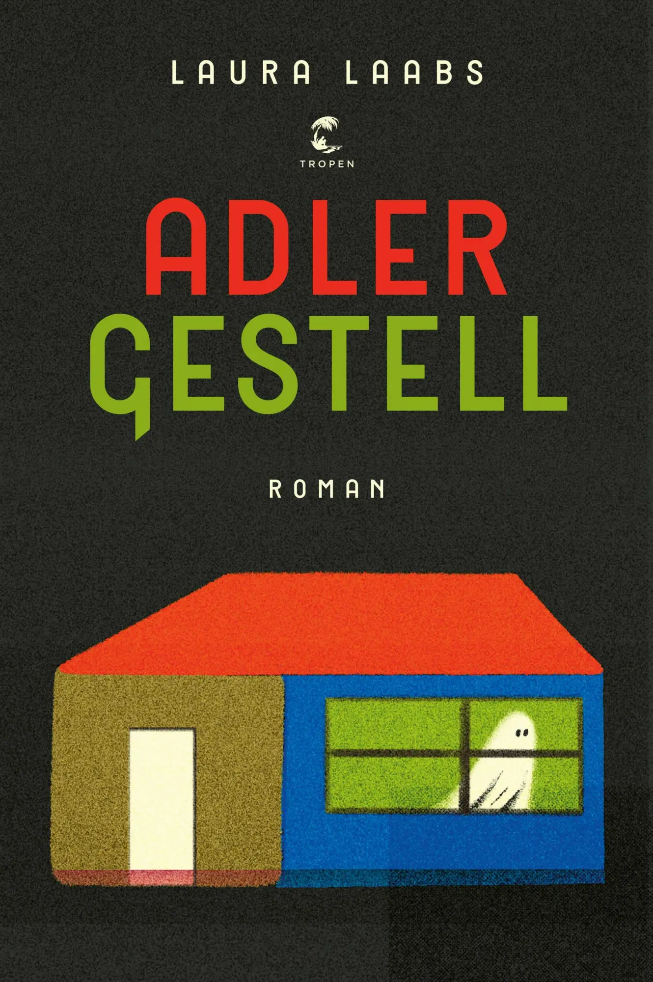 Cover: 9783608502886 | Adlergestell | Roman | Laura Laabs | Buch | 240 S. | Deutsch | 2025