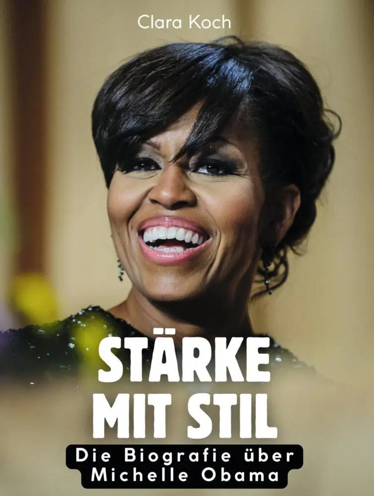 Cover: 9783695322886 | Stärke mit Stil | Die Biografie über Michelle Obama. Komplett in Farbe