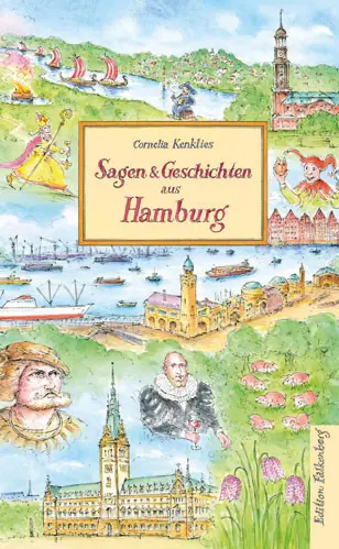 Cover: 9783954942886 | Sagen und Geschichten aus Hamburg | Cornelia Kenklies | Buch | 128 S.