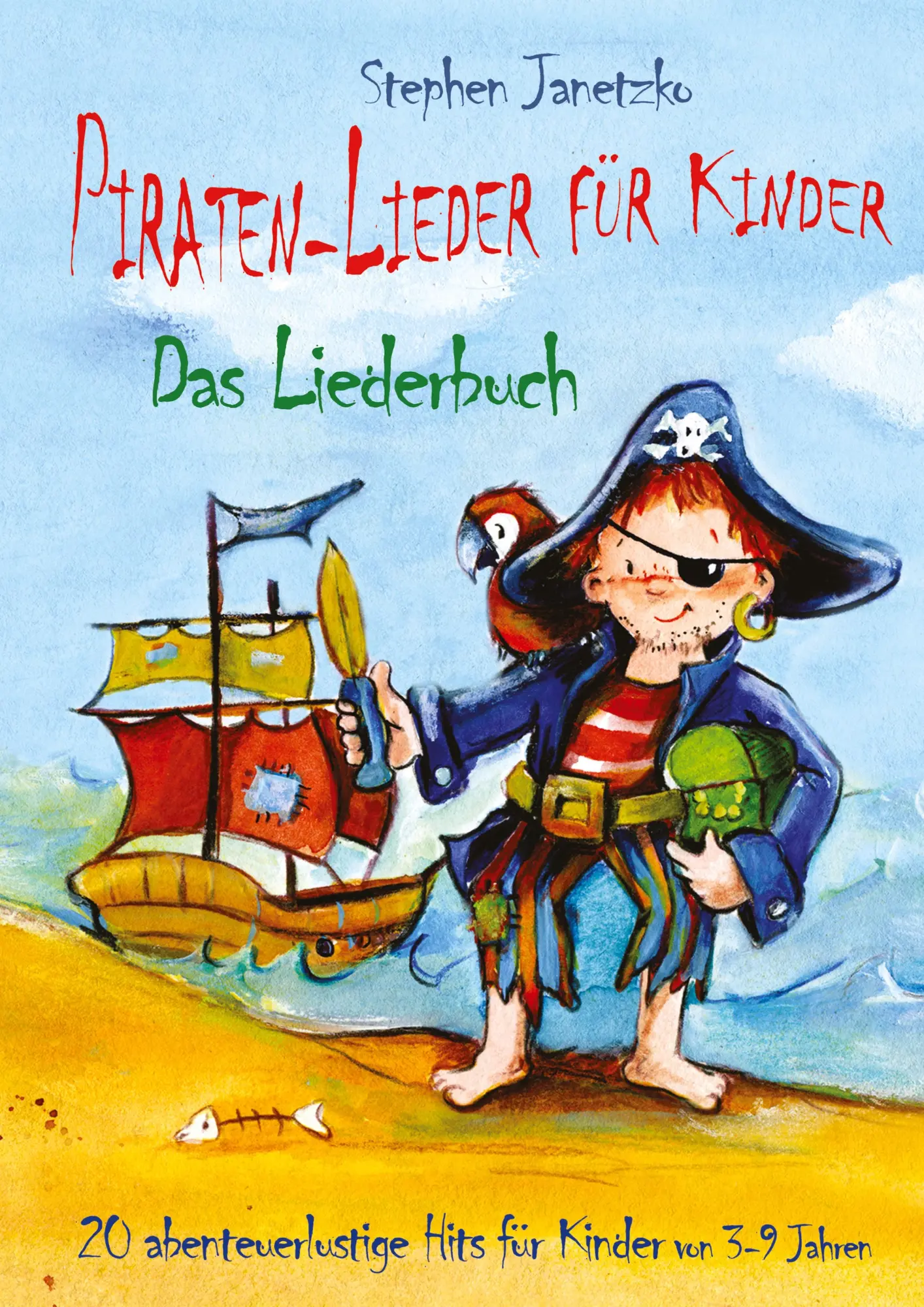 Cover: 9783957222886 | Piraten-Lieder für Kinder - 20 abenteuerlustige Lieder für Kinder